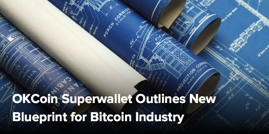 (CoinDesk) OKCoin Superwallet Outlines New Blueprint for Bitcoin Industry
