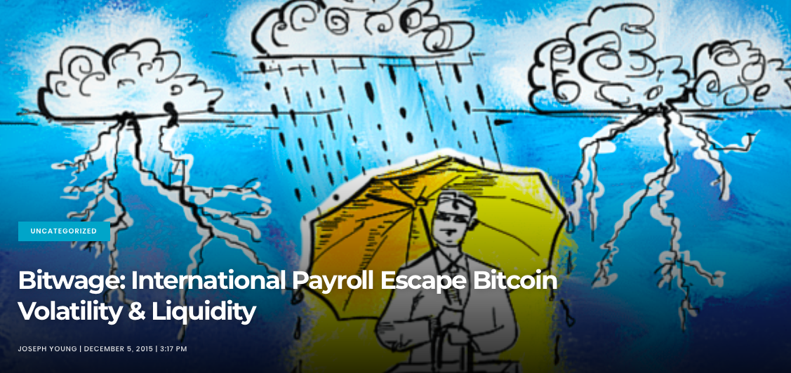 (NewsBTC) Bitwage: International Payroll Escape Bitcoin Volatility & Liquidity