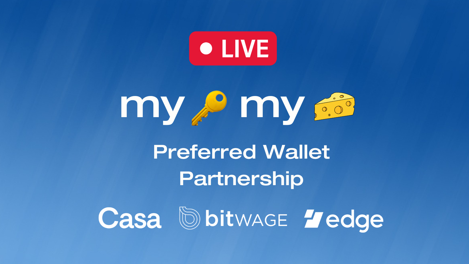 Preferred Wallet Feature Officially Launches Today with Casa and Edge