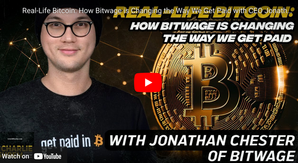 Real-Life Bitcoin: How Bitwage is Changing the Way We Get Paid with CEO Jonathan Chester