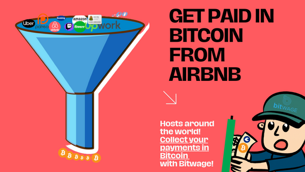 Get Paid in Bitcoin from Airbnb and Booking.com with Bitwage